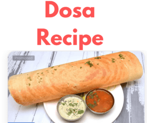 Dosa Recipe