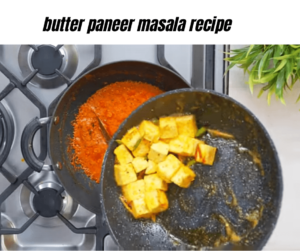 butter paneer masala recipe