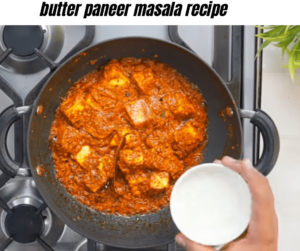 butter paneer masala recipe