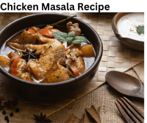 Chicken Masala Recipe