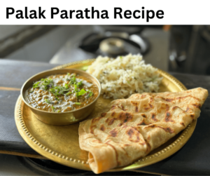 Palak Paratha Recipe