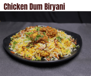 Chicken Dum Biryani