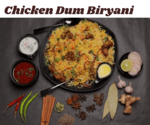 Chicken Dum Biryani
