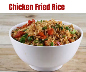 Chicken Fried Rice Recipe