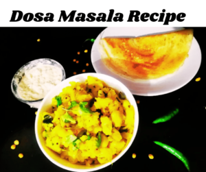 Dosa Masala Recipe