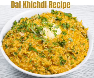 Dal Khichdi Recipe