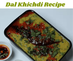 Dal Khichdi Recipe