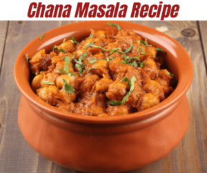 Chana Masala Recipe