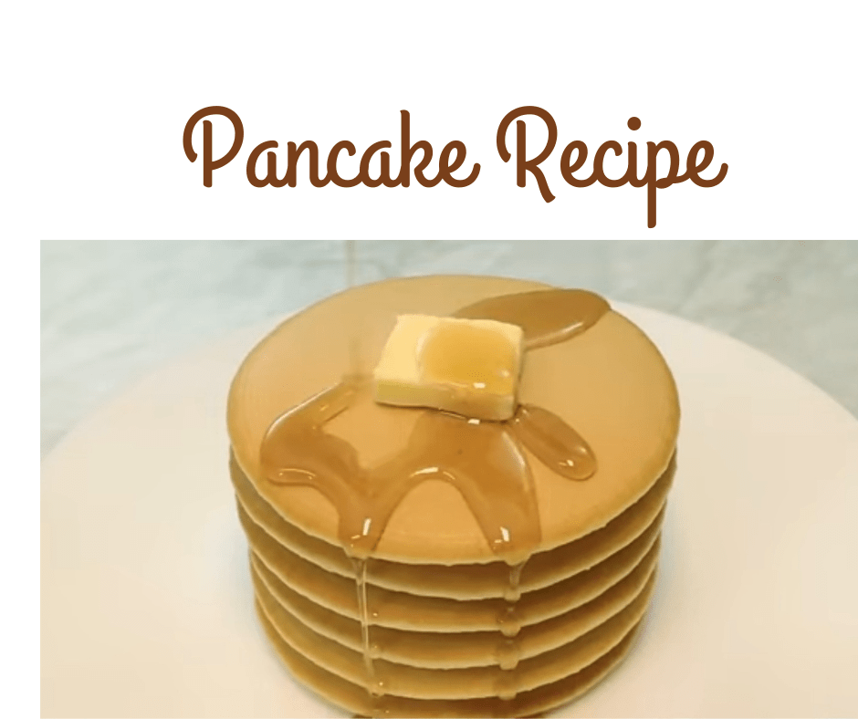 Pancake Recipe easy