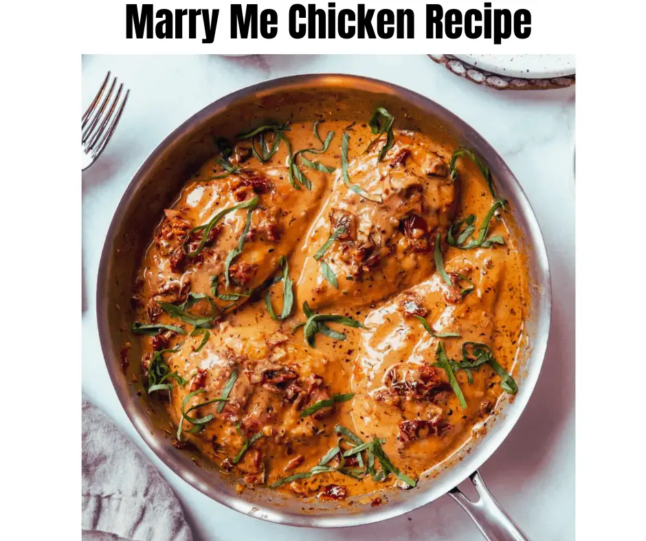 Marry Me Chicken Recipe