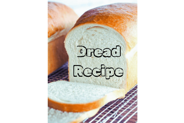 bread recipe