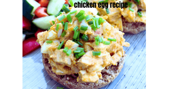 chicken egg recipe
