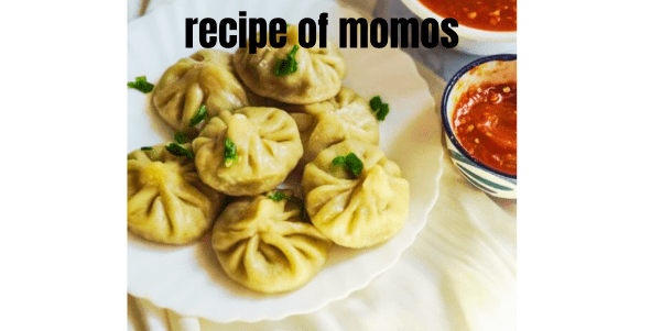 recipe of momos