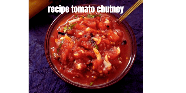 recipe tomato chutney