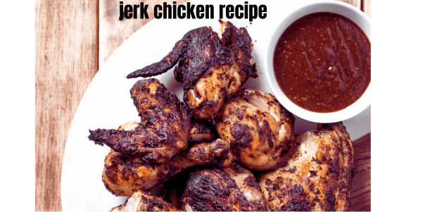 jerk chicken recipe