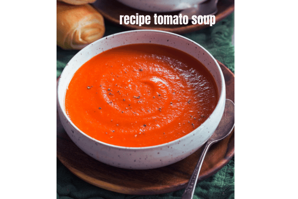 recipe tomato soup