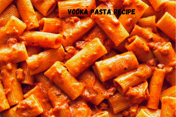 vodka pasta recipe