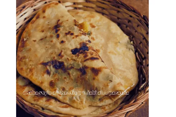 how to make dhaba style authentic punjabi aloo paratha at home