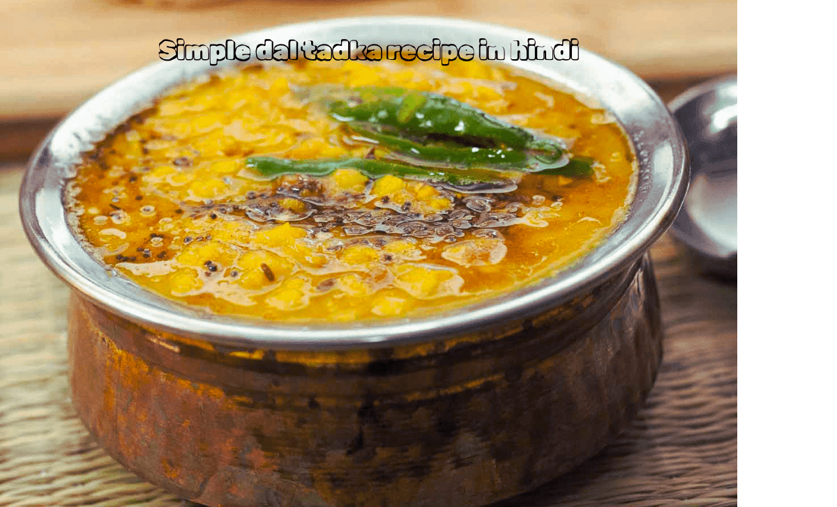 Simple dal tadka recipe in hindi